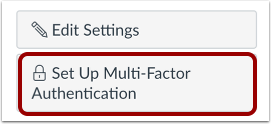 Set Up Multi-Factor Authentication from User Settings