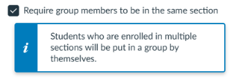 Students who are enrolled in multiple sections will be put in a group by themselves.
