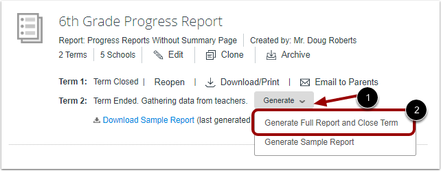 Generate Report and Close Term