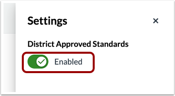 Enable District Approved Standards