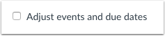 Adjust Events and Due Dates
