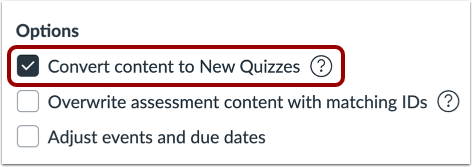 Import Assessments to New Quizzes