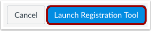 Launch Registration Tool