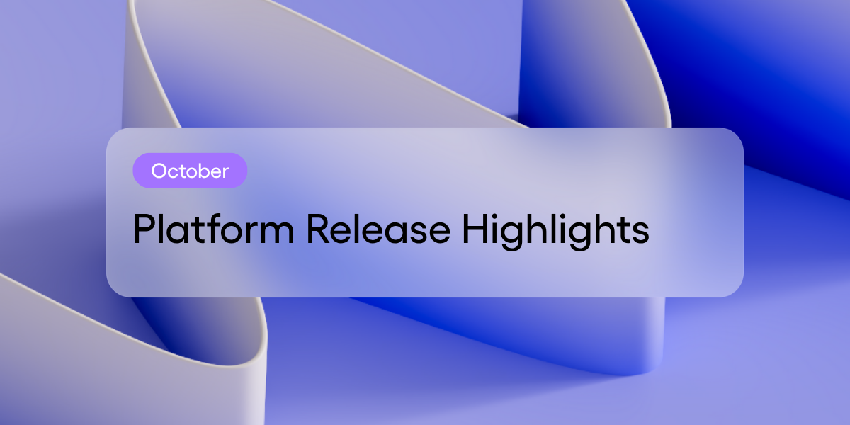 Copy of 1200x600_Platform Release Highlights.png