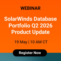 Swi Database Software SolarWinds Database Portfolio Q2 2026 Product Update - THWACK - THWACK