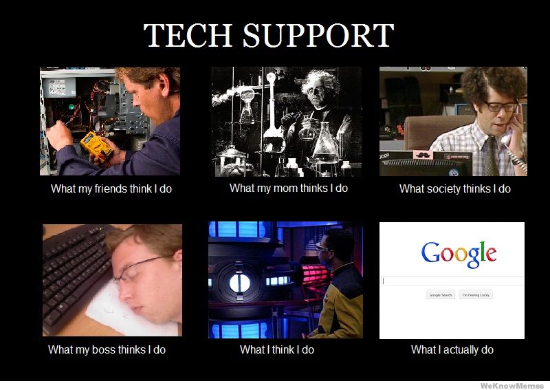 tech-support-what-my-friends-think-i-do.jpg