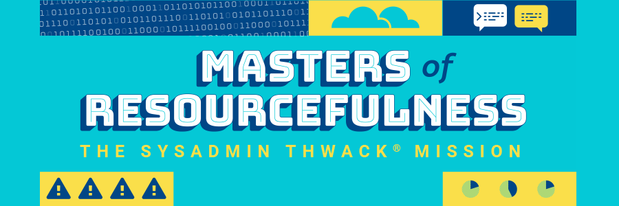 2006_thwack_MiniMission_SysAdminDay_900x300_nocta.png