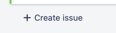 Create Issue (below Backlog).png Create Issue (below Backlog).png