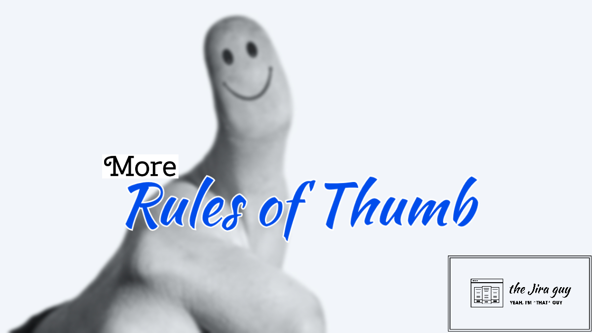 More Rules of Thumb.jpg More Rules of Thumb.jpg