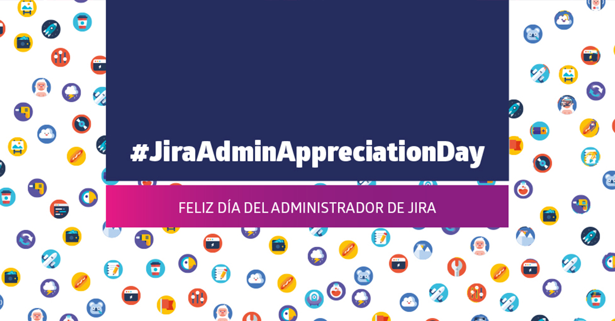 Día de apreciación del administrador de Jira con Atlassian y DEISER.jpg Día de apreciación del administrador de Jira con Atlassian y DEISER.jpg