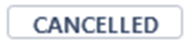 Cancelled.png Cancelled.png
