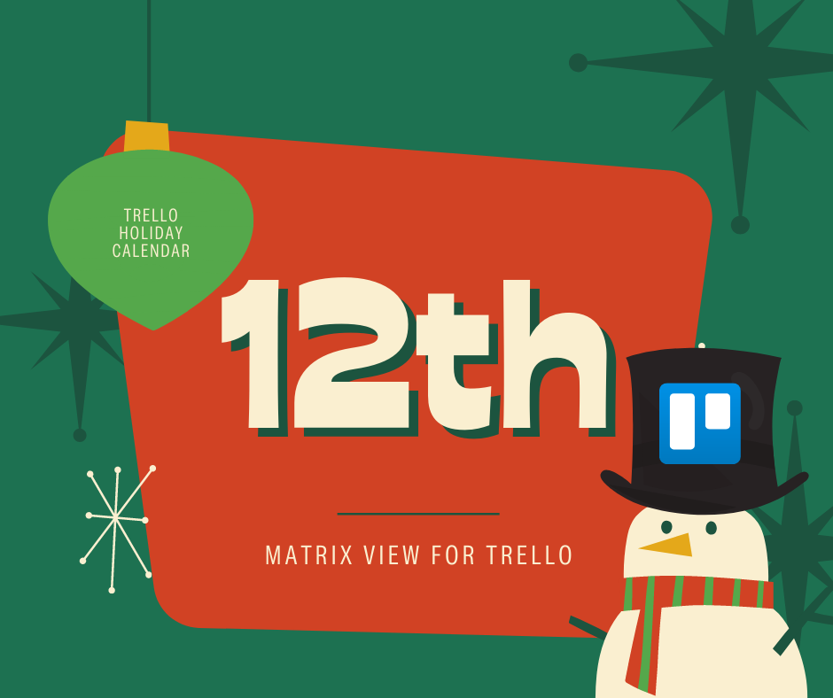 Bring Structure to Trello with the Matrix view.png Bring Structure to Trello with the Matrix view.png