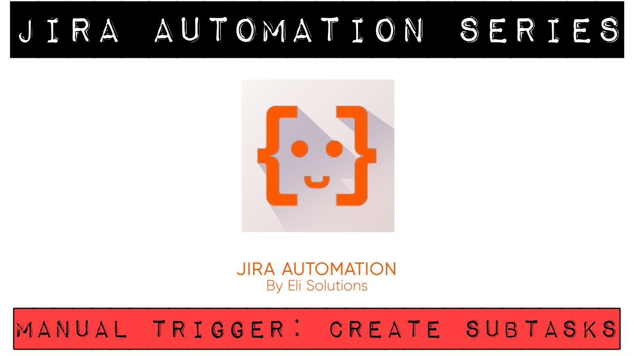 Manual Trigger Create Subtasks YouTube Card.png Manual Trigger Create Subtasks YouTube Card.png
