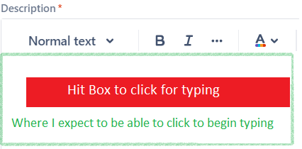 JIRA new create issue form small hitbox to set focus for typing.png JIRA new create issue form small hitbox to set focus for typing.png