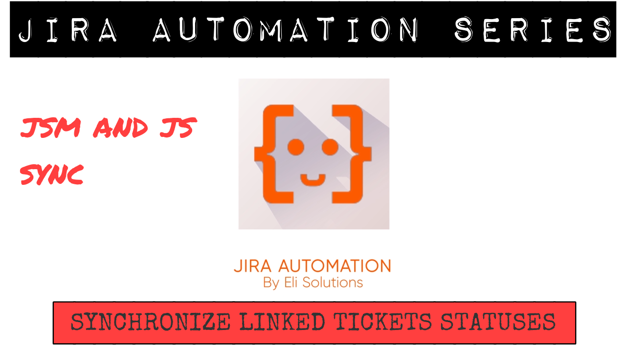 Synchronize Linked Tickets Statuses.png Synchronize Linked Tickets Statuses.png