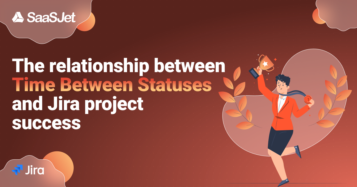 Jira project success and Time Between Statuses ⌛️.png Jira project success and Time Between Statuses ⌛️.png
