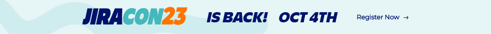 JiraCon23 Banner - PH (1).png JiraCon23 Banner - PH (1).png