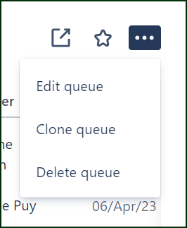 Jira edit-clone-delete queue dropdown menu.png Jira edit-clone-delete queue dropdown menu.png