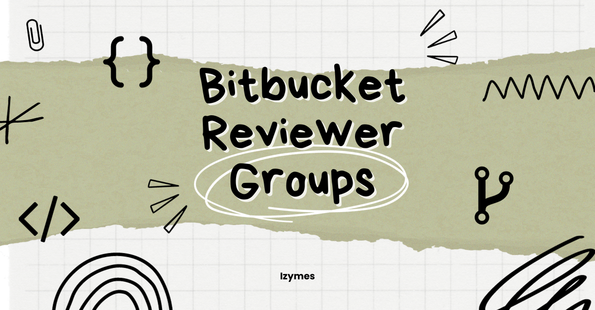 Bitbucket Reviewer Groups.png Bitbucket Reviewer Groups.png