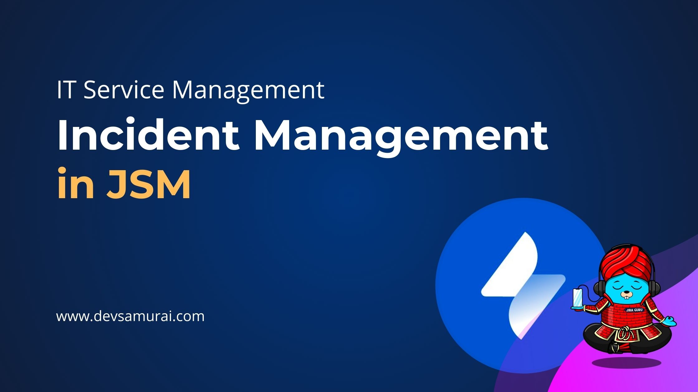 How Does Incident Management in Jira Service Management Revolutionize ITSM.jpg How Does Incident Management in Jira Service Management Revolutionize ITSM.jpg