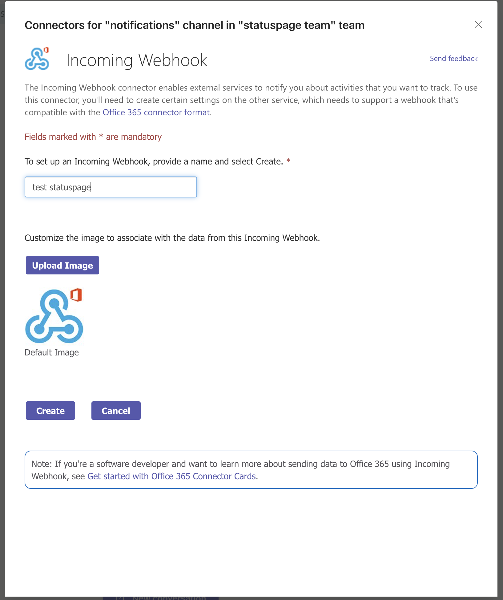 statuspage_ms_teams_incoming_webhook_configuration (1).png statuspage_ms_teams_incoming_webhook_configuration (1).png