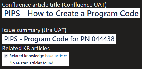 Jira UAT issue summary and related KB articles.png Jira UAT issue summary and related KB articles.png