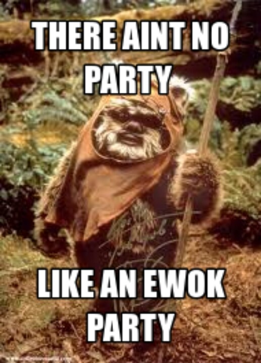 ewokparty.jpg ewokparty.jpg