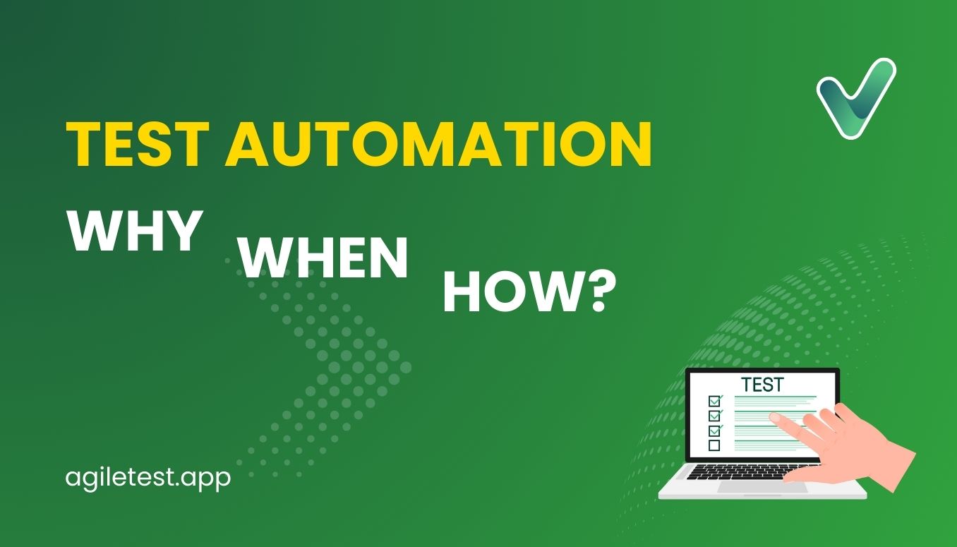 Software Automated Test Why, When and How.jpg Software Automated Test Why, When and How.jpg