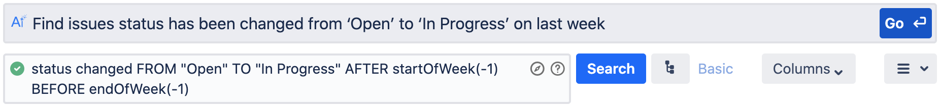 Find issues status has been changed from ‘Open’ to ‘In Progress’ on last week.png Find issues status has been changed from ‘Open’ to ‘In Progress’ on last week.png