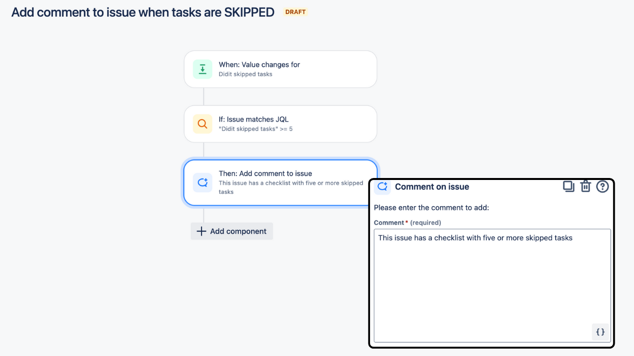 Add a comment to the issue when tasks are skipped.png Add a comment to the issue when tasks are skipped.png