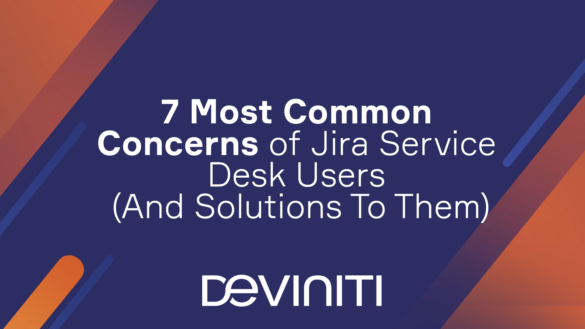 7-concerns-jira-service-desk-users.png 7-concerns-jira-service-desk-users.png