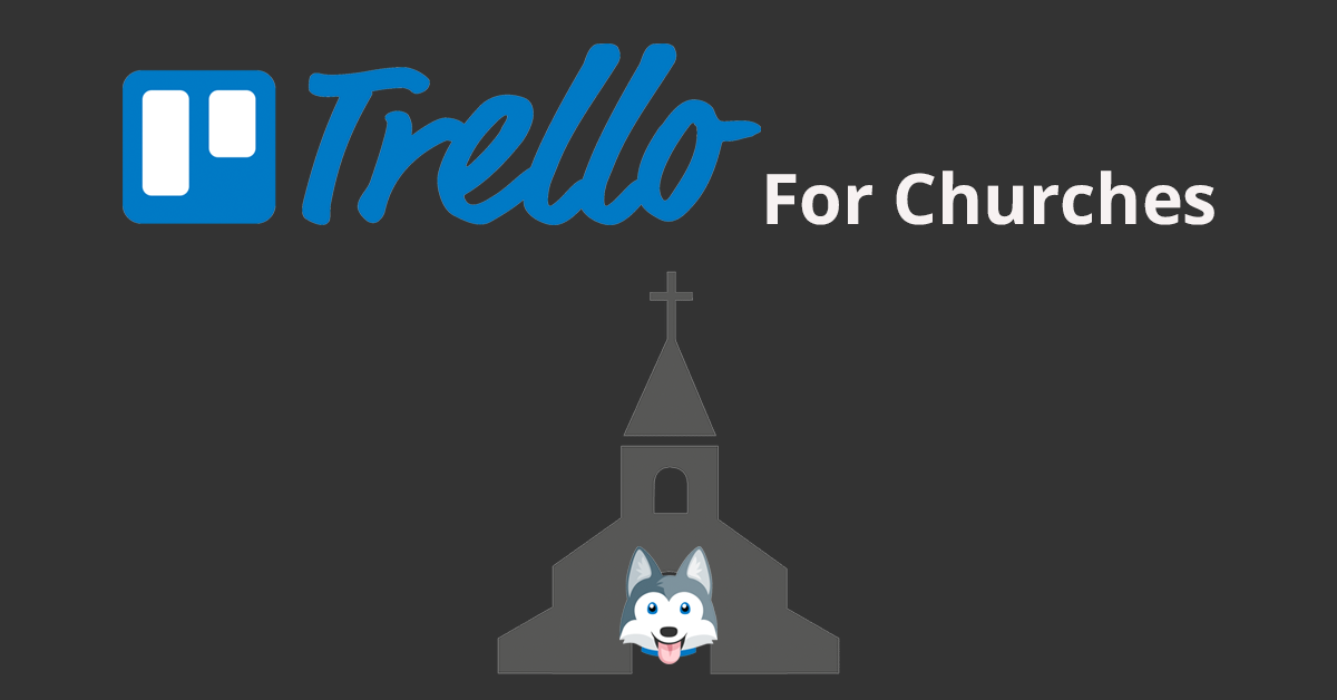 Trello_Church_1200x628.png Trello_Church_1200x628.png