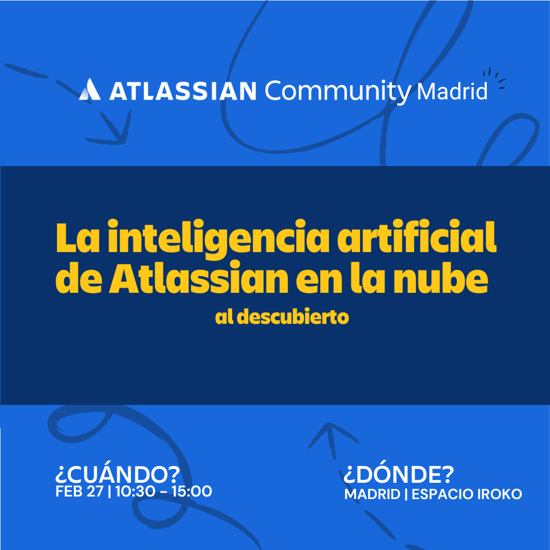 generica-Atlassian-community-Madrid.png generica-Atlassian-community-Madrid.png