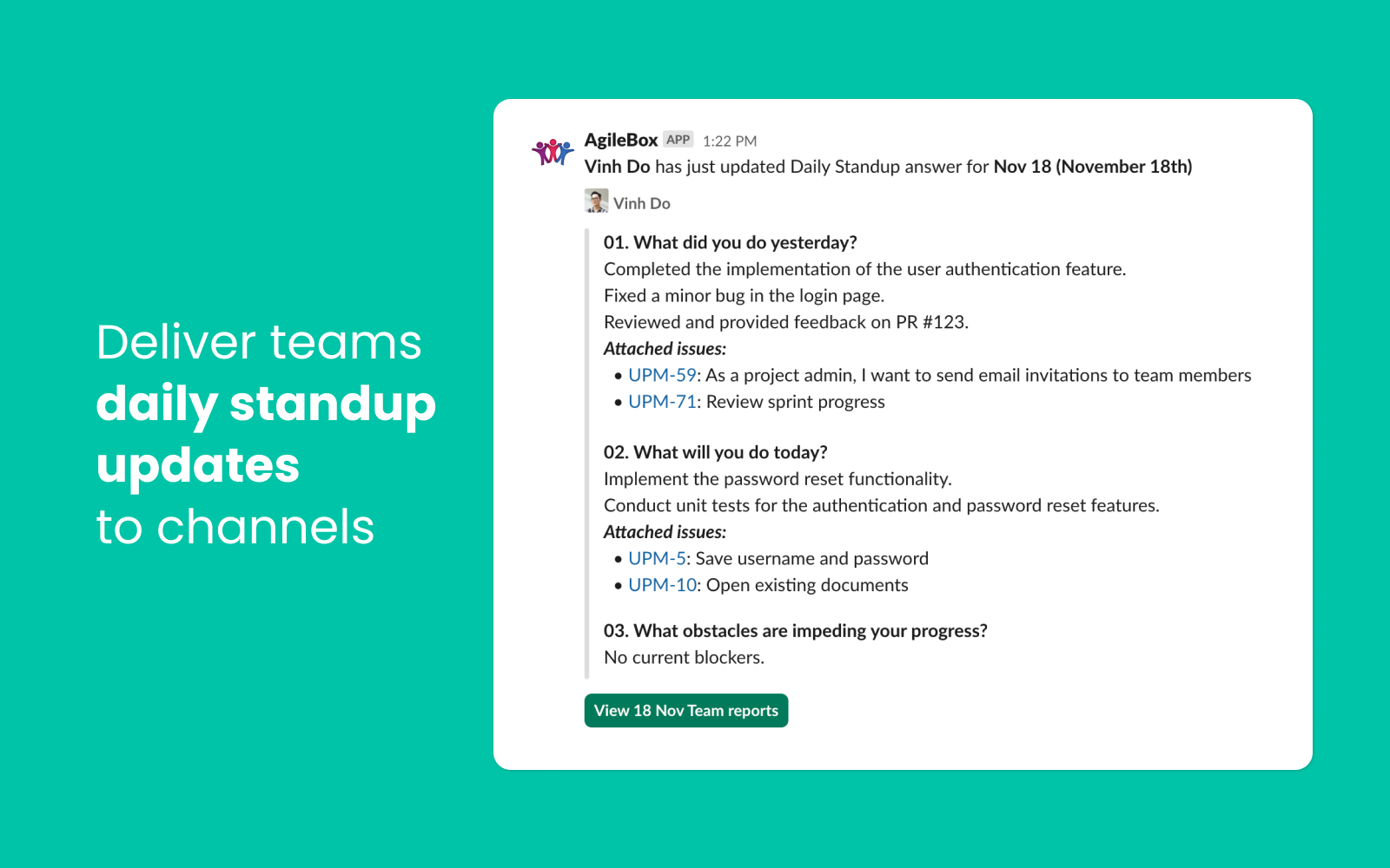 05. Daily Standup Reports_ Team updates delivered to Slack channels.png 05. Daily Standup Reports_ Team updates delivered to Slack channels.png