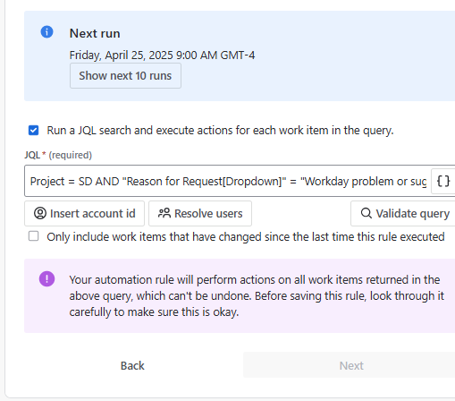 2025-04-25 08_40_42-Rule builder - Automation - Service Desk - Jira and 7 more pages - Work - Micros.png 2025-04-25 08_40_42-Rule builder - Automation - Service Desk - Jira and 7 more pages - Work - Micros.png