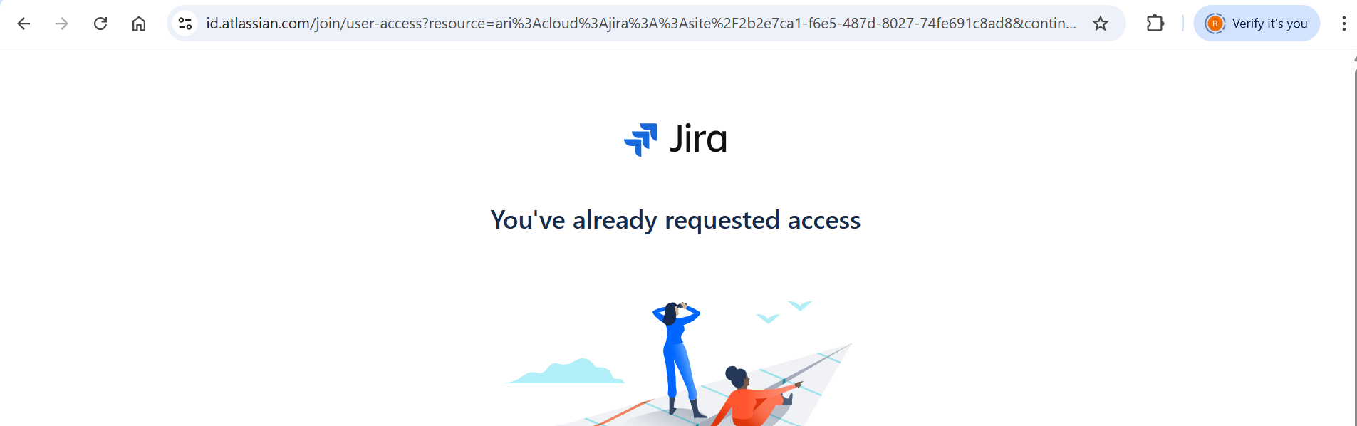 JIRA - Error as - You have already requested for the access.png JIRA - Error as - You have already requested for the access.png