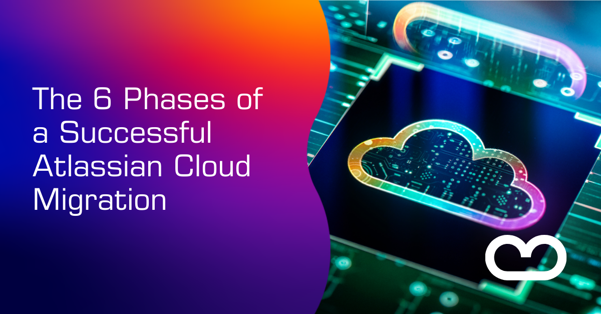 The 6 Phases of a Successful Atlassian Cloud Migration.png The 6 Phases of a Successful Atlassian Cloud Migration.png