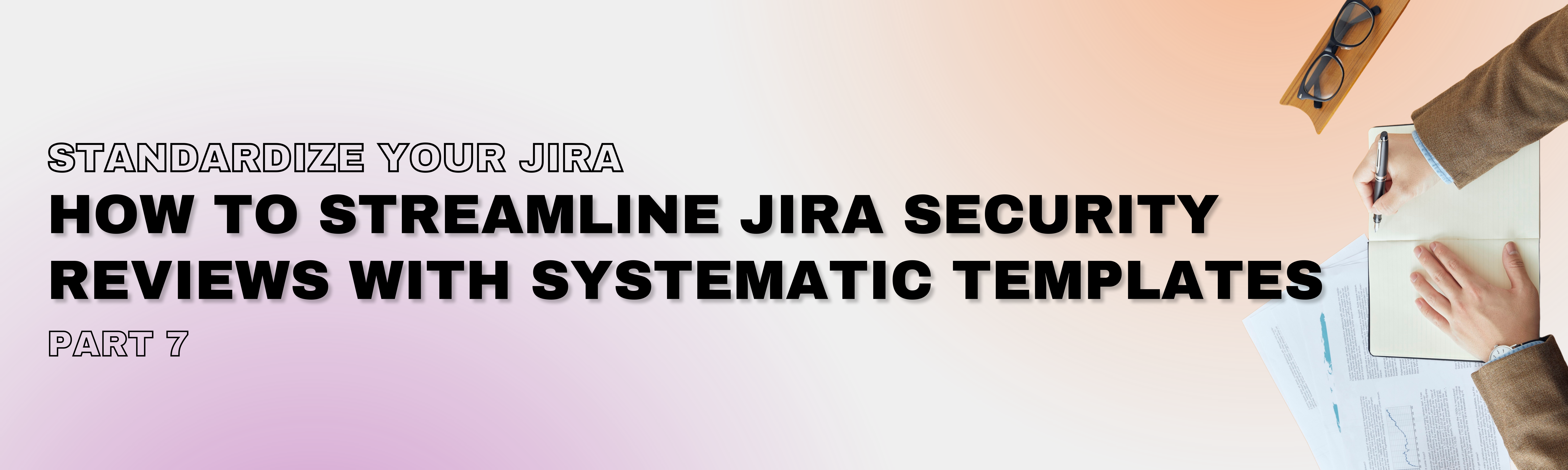 Security Audits Organization in Jira with Templates.png Security Audits Organization in Jira with Templates.png