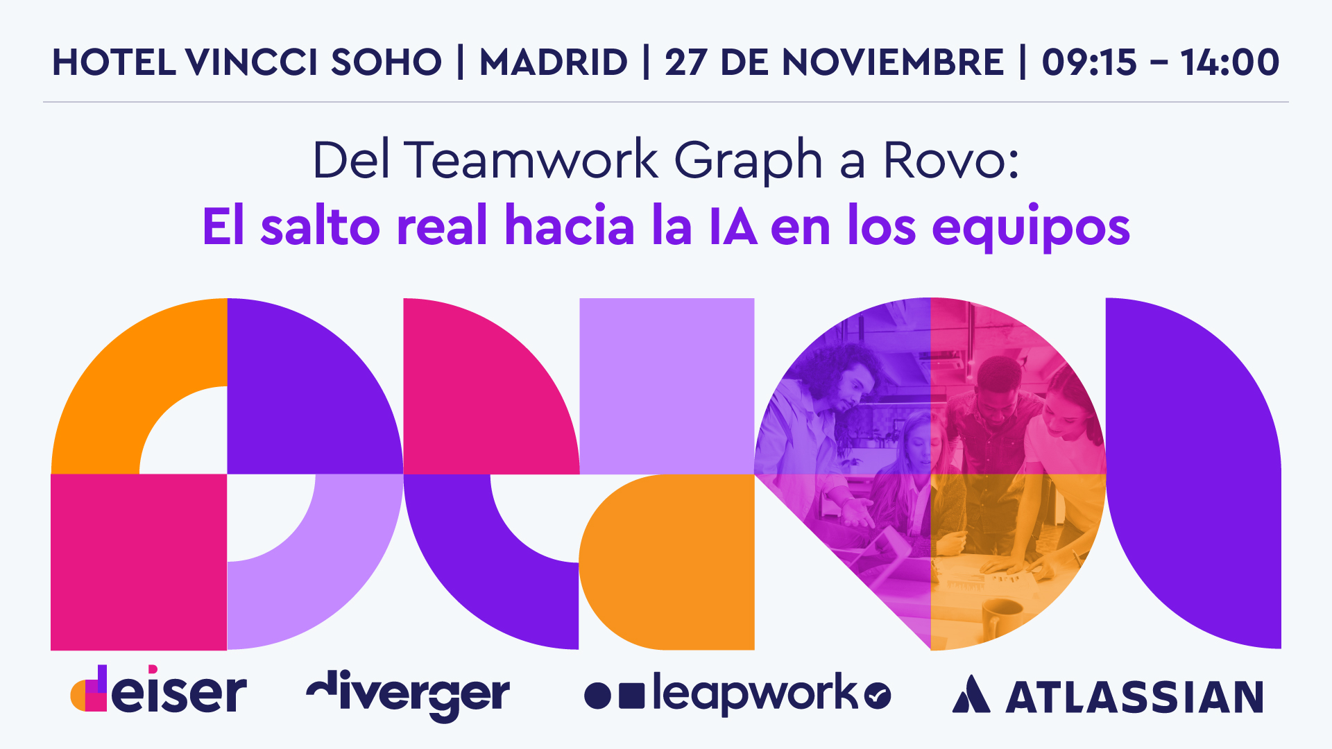 Evento-TeamworkGraph-Rovo-IA-Madrid-RRSS-Deiser.jpg Evento-TeamworkGraph-Rovo-IA-Madrid-RRSS-Deiser.jpg