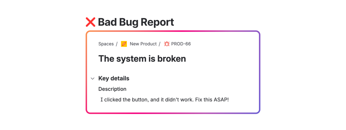 Bad bug report example.png Bad bug report example.png