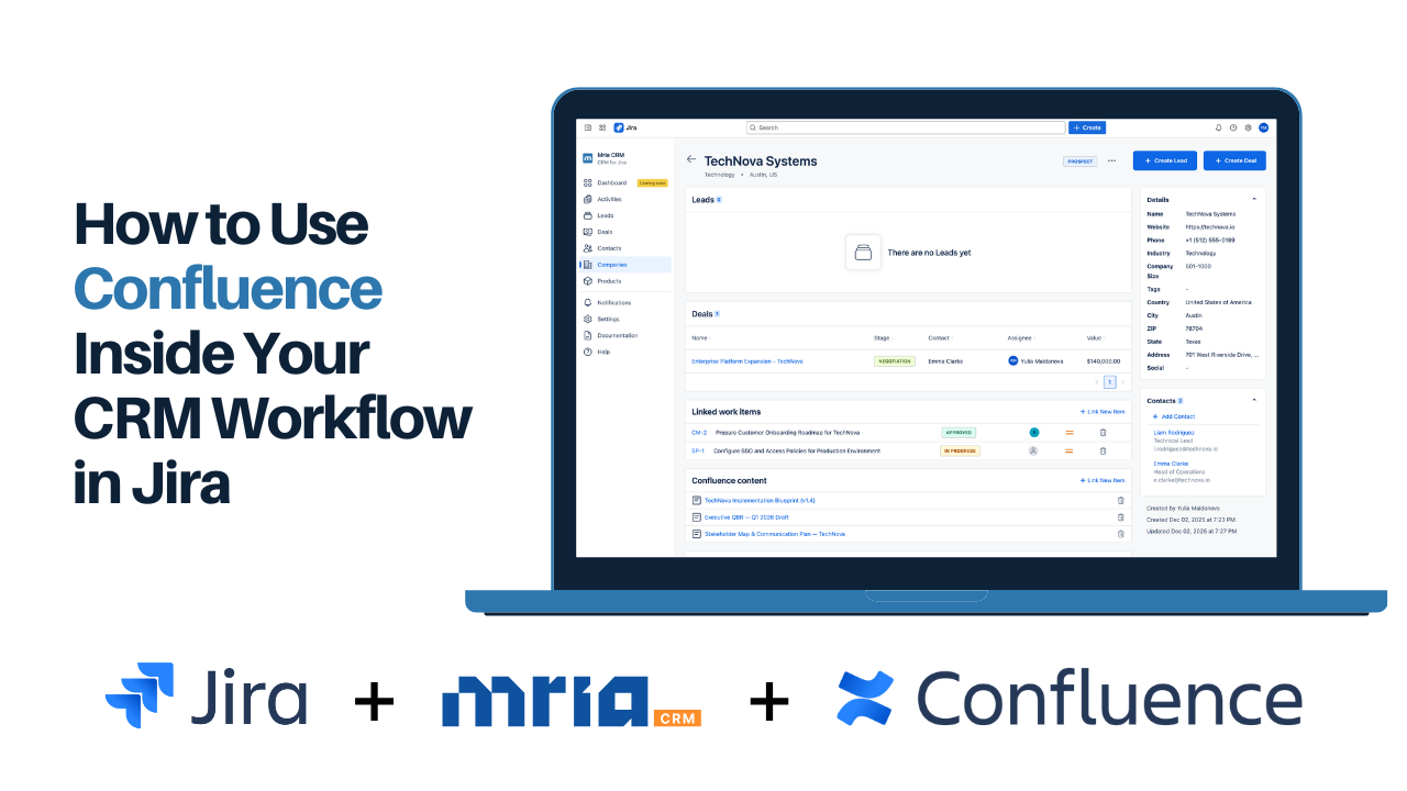 How to Use Confluence Inside Your CRM Workflow in Jira.png How to Use Confluence Inside Your CRM Workflow in Jira.png