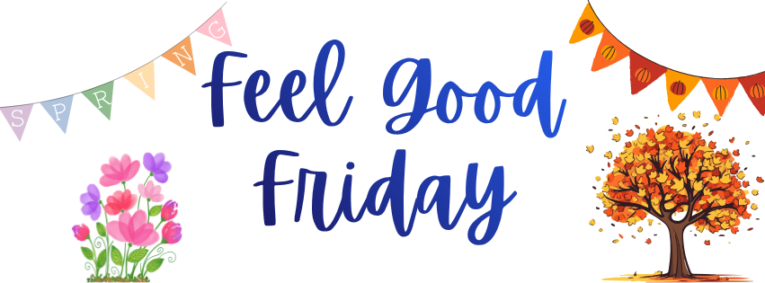 Feel Good Friday.png Feel Good Friday.png