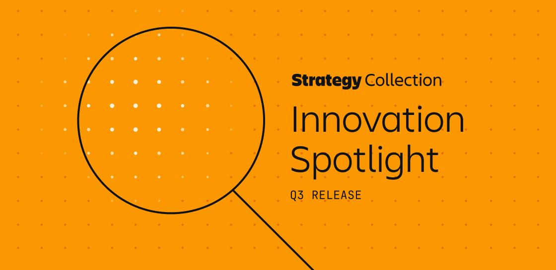strategy-collection-innovation-spotlight-august-2026.png strategy-collection-innovation-spotlight-august-2026.png