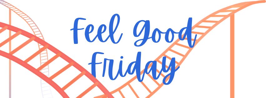 Feel Good Friday (1).jpg Feel Good Friday (1).jpg