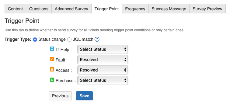 Select conditions that will trigger a survey using surveys for service desk.png Select conditions that will trigger a survey using surveys for service desk.png