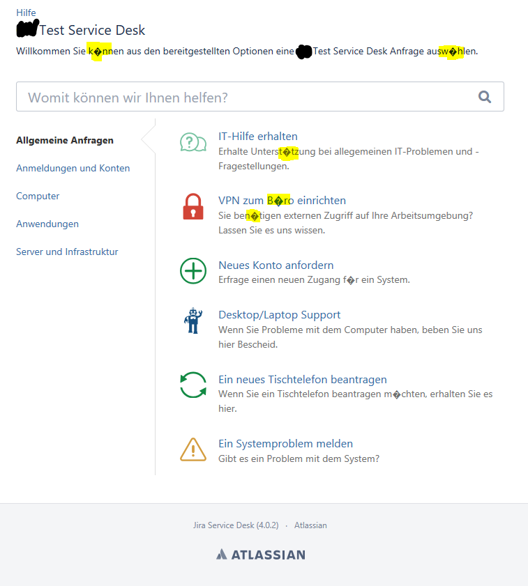 Jira-Service-Desk-Umlaute-not-OK.PNG Jira-Service-Desk-Umlaute-not-OK.PNG
