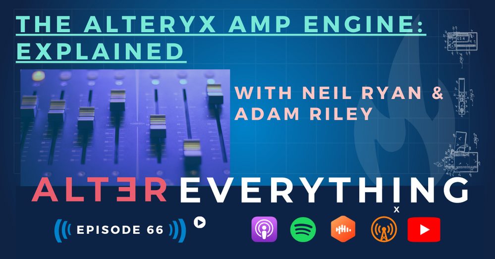 66: The Alteryx AMP Engine: Explained - Alteryx