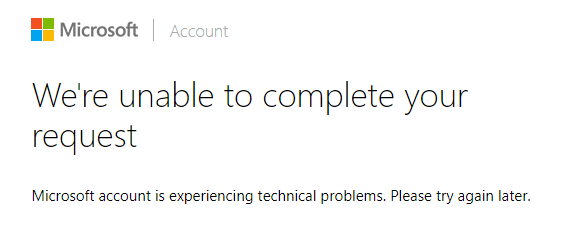 UnableToCompleteYourRequest.png UnableToCompleteYourRequest.png