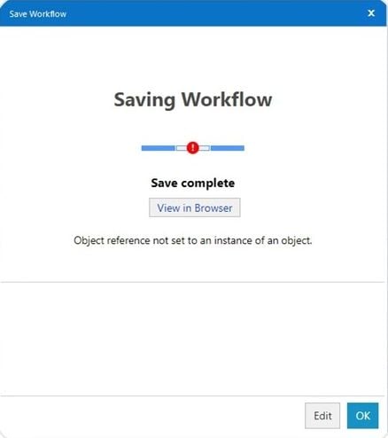Saving Workflow - "Object reference not set to an instance of an object ...