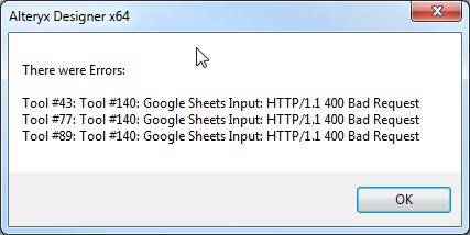Google Sheets Input Bad Request Error - Alteryx